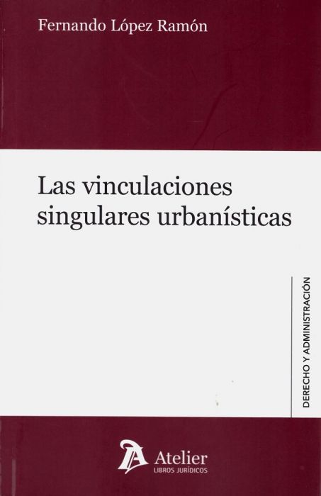 Las vinculaciones singulares urbanísticas