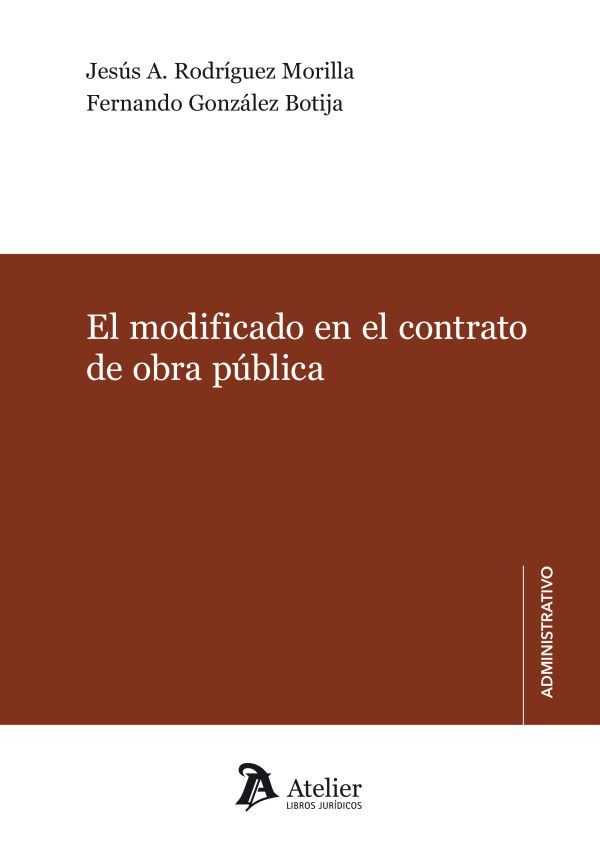 El modificado en el contrato de obra pública