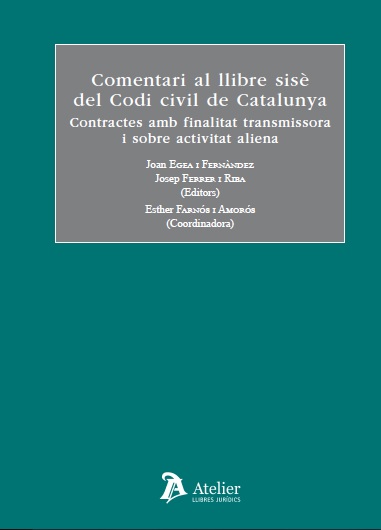 Comentari al llibre sisè del Codi Civil de Catalunya