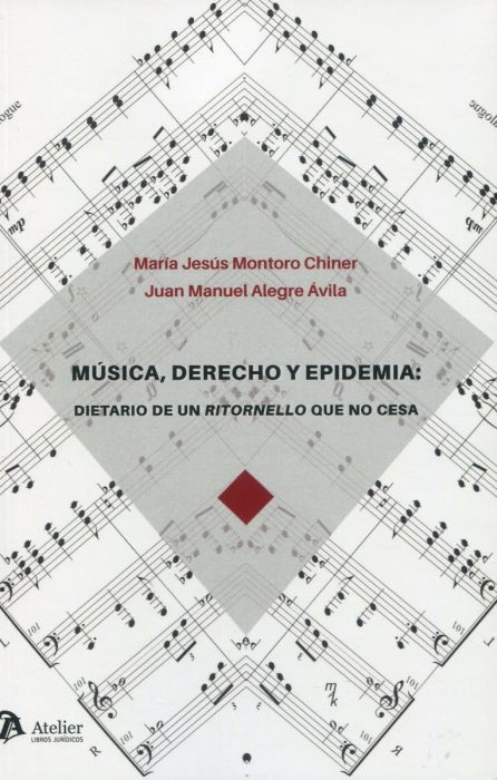 Música, derecho y epidemia: dietario de un ritornello que no cesa