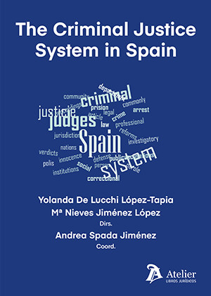 The criminal justice system in Spain
