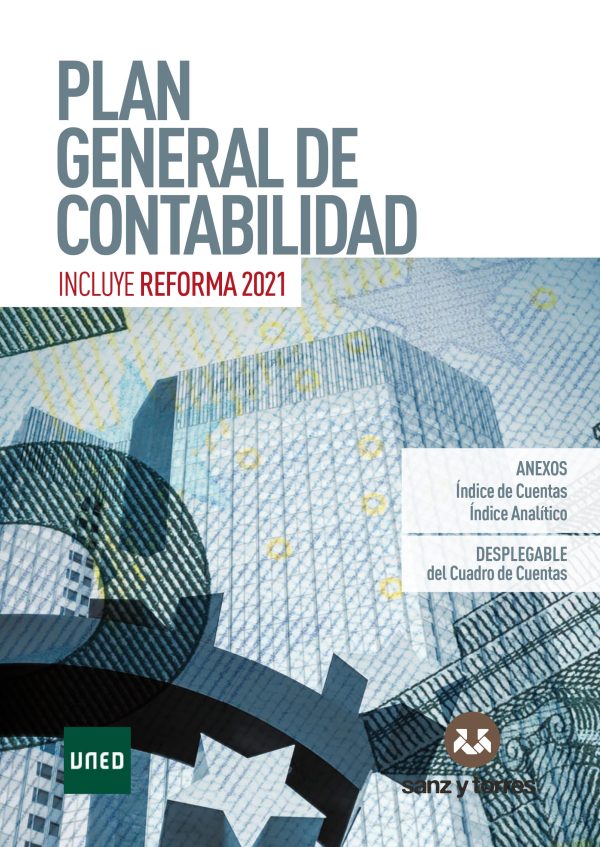 Plan General de Contabilidad. Incluye Reforma 2021