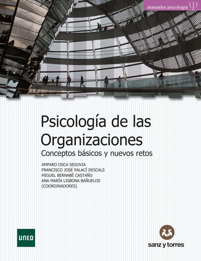 Psicología de las organizaciones. Conceptos básicos y nuevos retos
