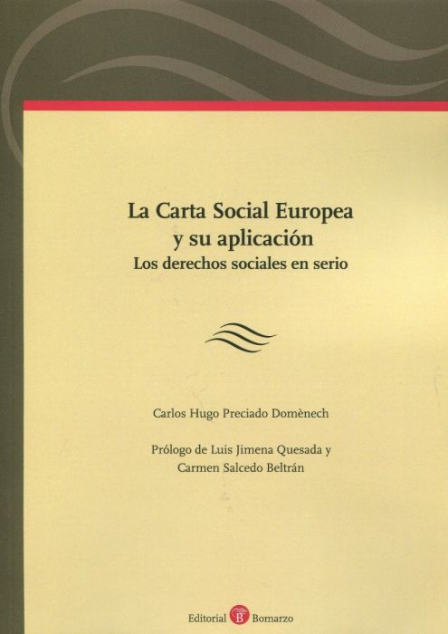 La Carta Social Europea y su aplicación. Los derechos sociales en serio