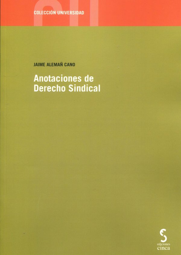 Anotaciones de Derecho Sindical
