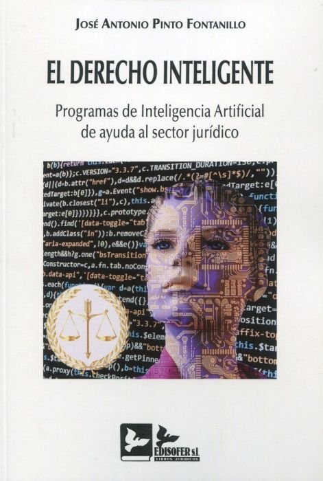 El Derecho inteligente. Programas de inteligencia artificial de ayuda al sector jurídico