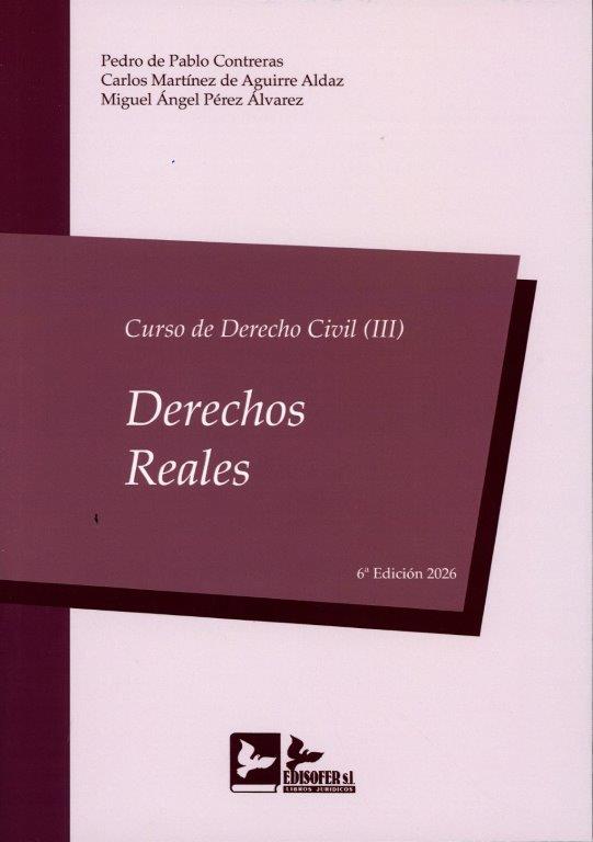Curso de Derecho Civil III. Derechos Reales