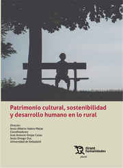 Patrimonio Cultural, Sostenibilidad y Desarrollo Humano en lo Rural