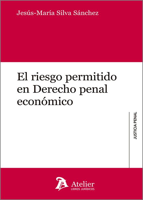 El riesgo permitido en derecho penal económico