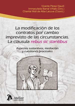La modificación de los contratos por cambio imprevisto de las circunstancias
