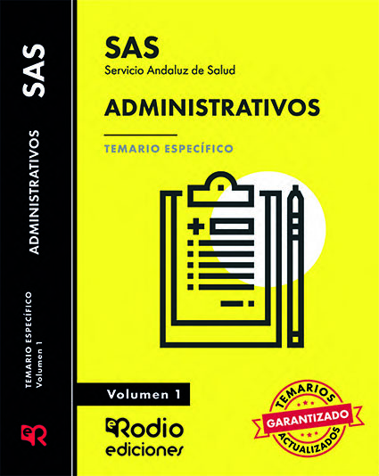 Administrativos del SAS. Temario específico. Volumen 1.