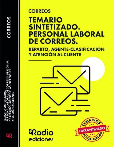 Correos 2026. Temario SINTETIZADO (todo en uno). Personal de Reparto, Agente-Clasificación y Atención al Cliente.