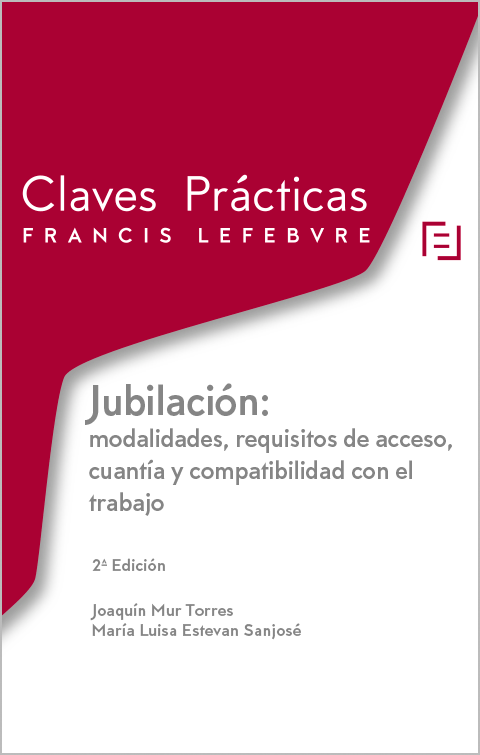 Jubilación: Modalidades, requisitos de acceso, cuantía y compatibilidad con el trabajo