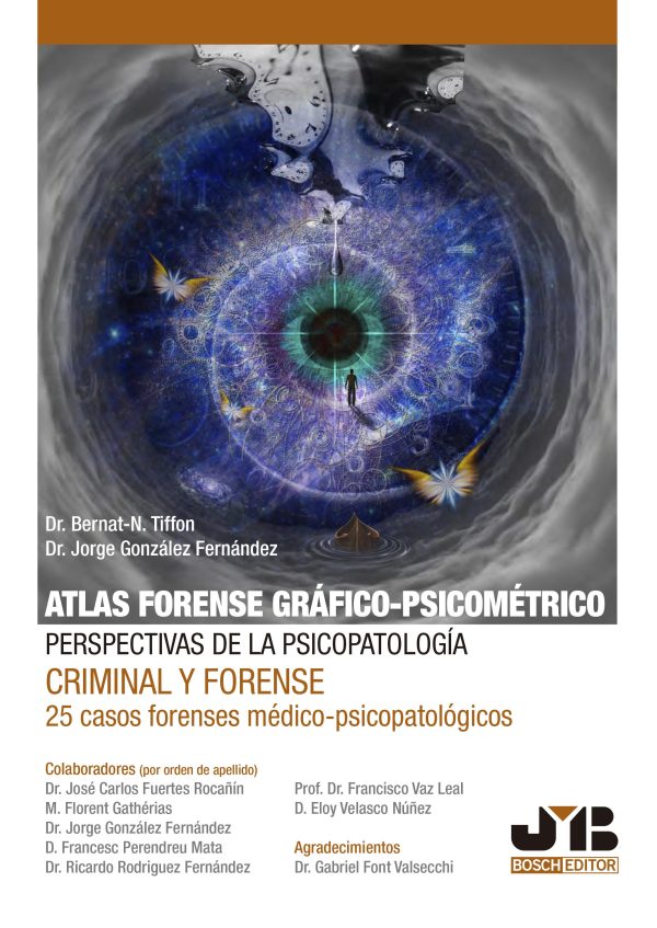 Atlas forense gráfico-psicométrico: perspectivas de la psicopatología criminal y forense