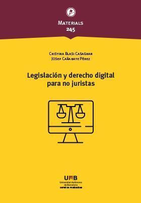 Legislación y derecho digital para no juristas