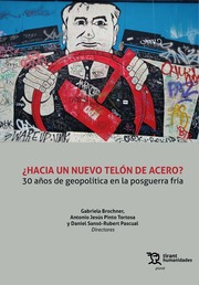 Hacia un nuevo telón de acero. 30 años de geopolítica en la posguerra fría
