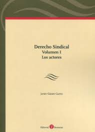 Derecho Sindical. Volumen III. Conflictos colectivos de trabajo