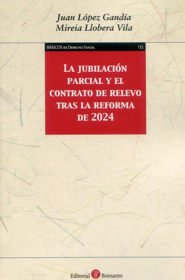 La Jubilación parcial y el contrato de relevo tras la Reforma de 2024