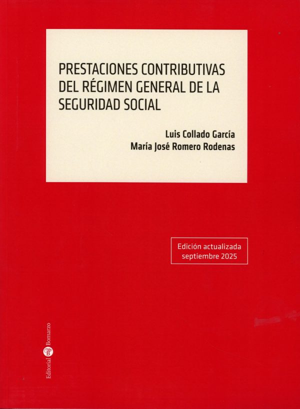 Prestaciones contributivas del régimen general de la Seguridad Social