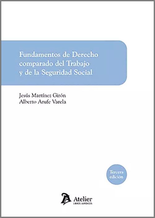 Fundamentos de derecho comparado del trabajo y de la seguridad social
