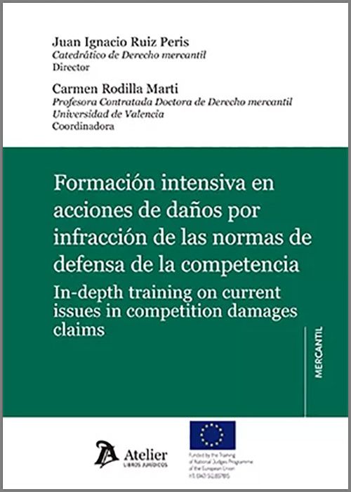 Formación intensiva en acciones de daños por infracción de las normas de defensa de la competencia