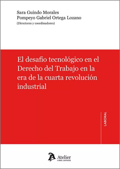 El desafío tecnológico en el derecho del trabajo en la era de la cuarta revolución industrial
