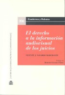 El derecho a la información audiovisual de los juicios