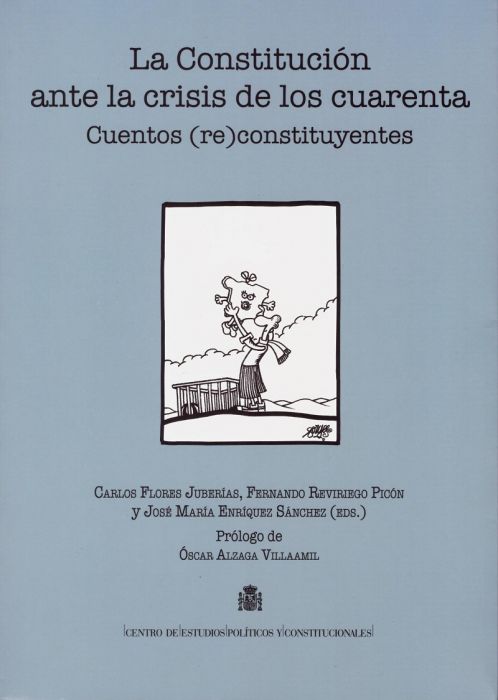 La Constitución ante la Crisis de los Cuarenta. Cuentos (re)Constituyentes