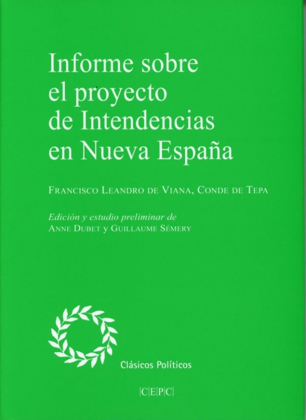 Informe sobre el proyecto de Intendencias en Nueva España