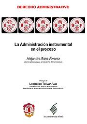 La administración instrumental en el proceso