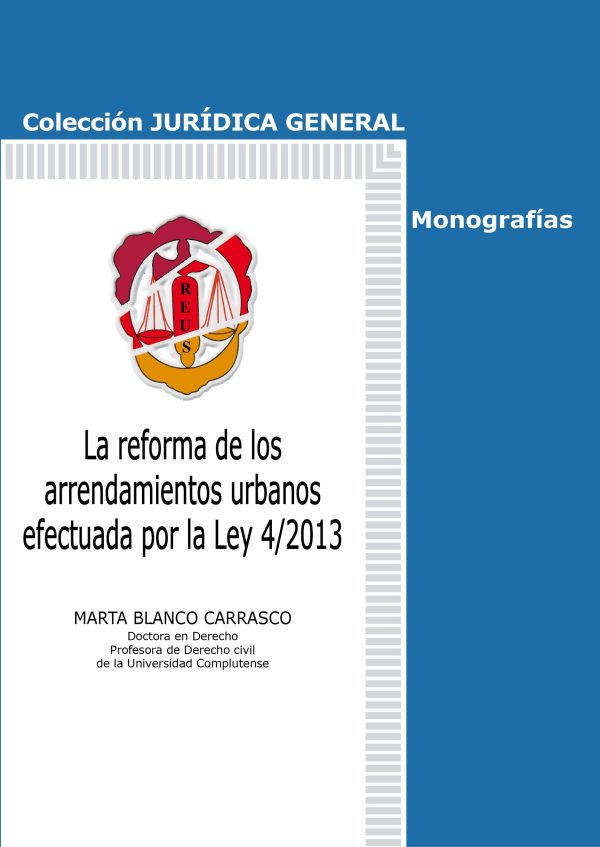 La reforma de la ley de arrendamientos urbanos efectuada por la Ley 4/2013