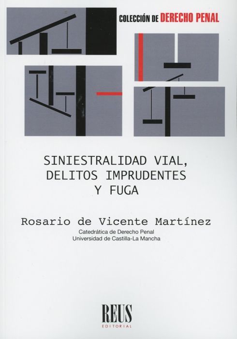 Siniestralidad vial, delitos imprudentes y fuga