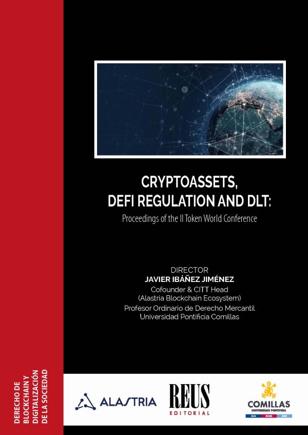 Cryptoassets, defi regulation and dlt: proceedings of the II token world conference