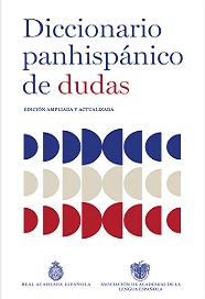 Diccionario panhispánico de dudas
