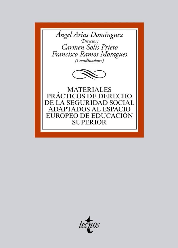 Materiales prácticos de Derecho de la Seguridad Social adaptados al Espacio Europeo de Educación Superior