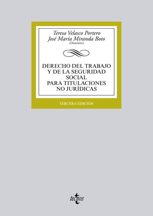 Derecho del trabajo y de la Seguridad Social para titulaciones no jurídicas