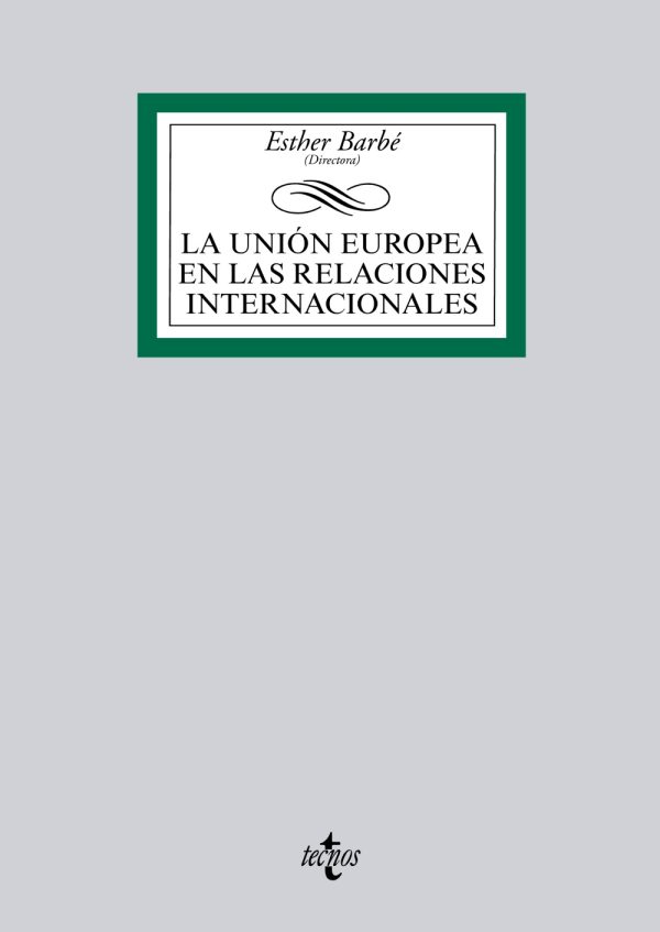La Unión Europea en las Relaciones Internacionales