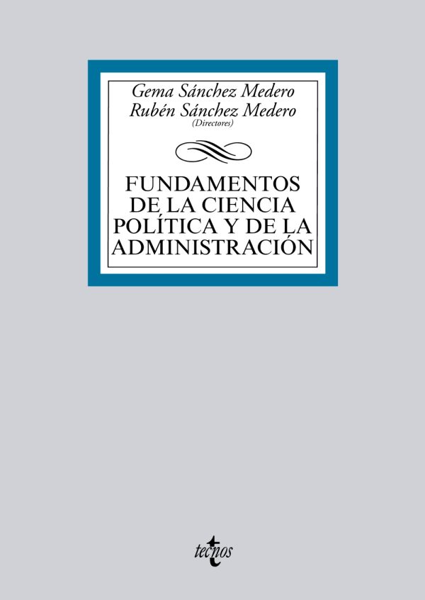 Fundamentos de la Ciencia Política y de la Administración