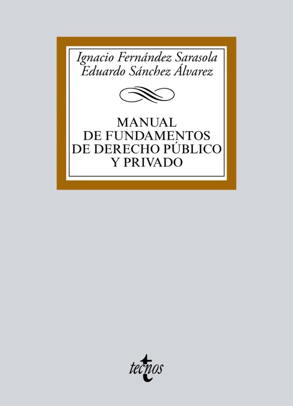 Manual de Fundamentos de Derecho público y privado