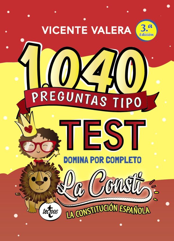1040 preguntas tipo test. La Constitución Española