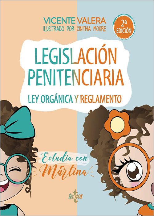 Legislación penitenciaria. Ley Orgánica y Reglamento. Estudia con Martina.