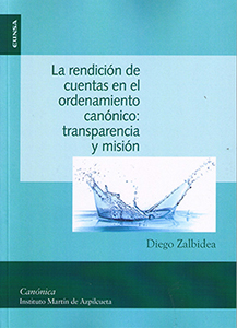 La rendición de cuentas en el ordenamiento canónico: transparencia y misión