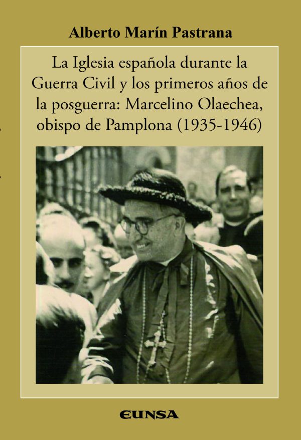 La iglesia española durante la Guerra Civil y los primeros años de la posguerra