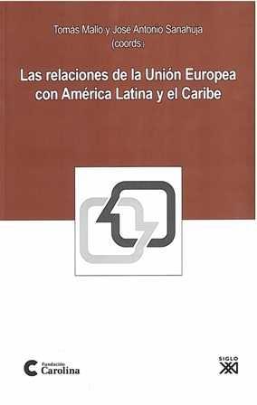 Las relaciones de la Unión Europea con América Latina y el Caribe