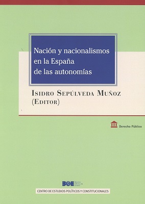 Nación y nacionalismos en la España de las autonomías