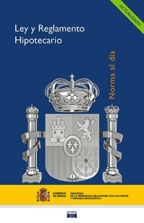 Ley y Reglamento Hipotecario
