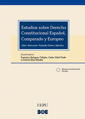 Estudios sobre Derecho Constitucional Español, Comparado y Europeo