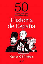 50 cosas que hay que saber sobre Historia de España