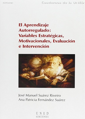 El aprendizaje autorregulado: variables estratégicas, motivacionales, evaluación e intervención