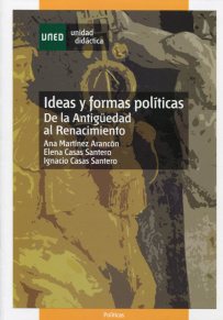 Ideas y formas políticas: de la Antigüedad al Renacimiento